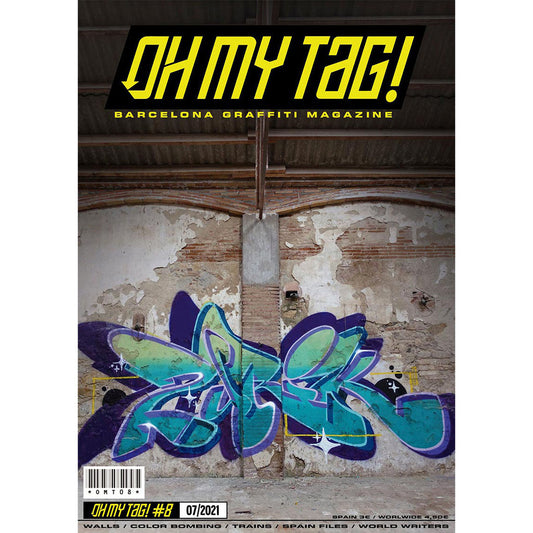Oh My Tag! Barcelona Graffiti Magazine 8