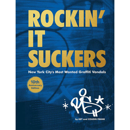 Rockin It Suckers: 10th Anniversary Edition