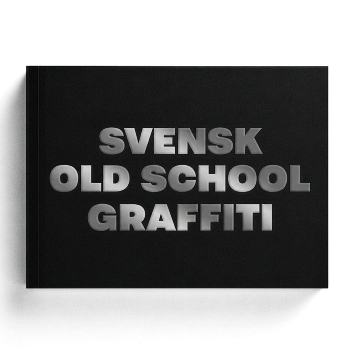 Svensk Old School Graffiti Softcover